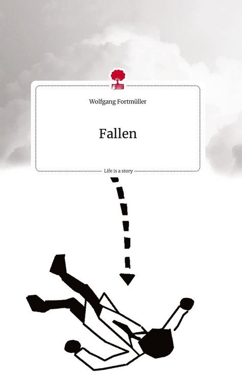 Produktbild: Fortm&uuml;ller, W: Fallen. Life is a Story - story.one