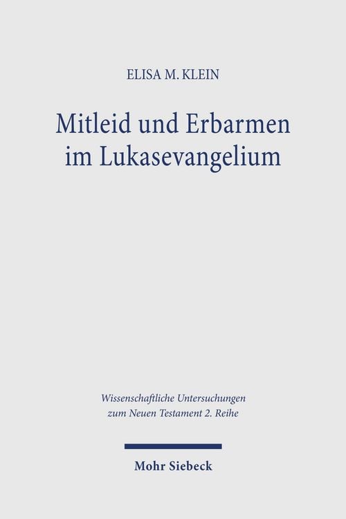 Produktbild: Mitleid und Erbarmen im Lukasevangelium