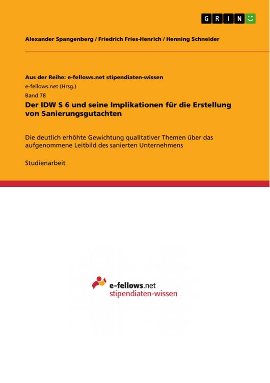 Produktbild: Der IDW S 6 und seine Implikationen f&uuml;r die Erstellung von Sanierungsgutachten