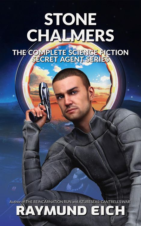 Produktbild: Stone Chalmers: The Complete Science Fiction Secret Agent Series