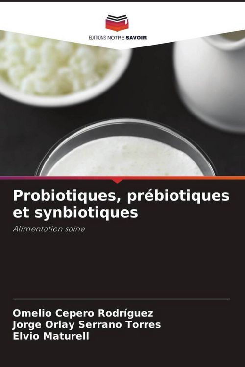 Produktbild: Probiotiques, pr&eacute;biotiques et synbiotiques