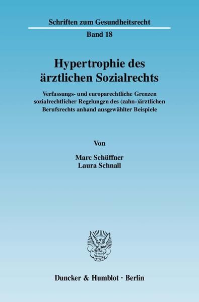 Produktbild: Hypertrophie des &auml;rztlichen Sozialrechts.