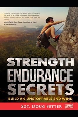 Produktbild: Strength Endurance Secrets: Build An Unstoppable 2nd Wind