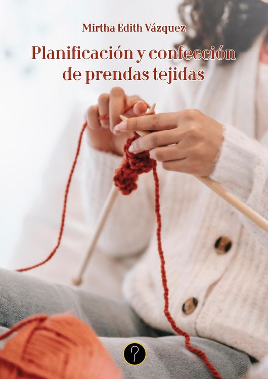 Produktbild: Planificaci&oacute;n y confecci&oacute;n de prendas tejidas