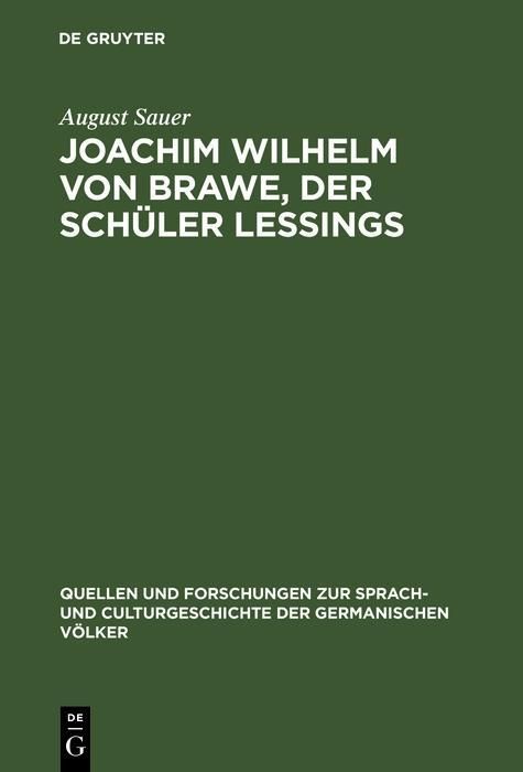 Produktbild: Joachim Wilhelm von Brawe, der Sch&uuml;ler Lessings