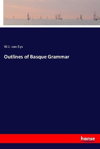 Produktbild: Outlines of Basque Grammar
