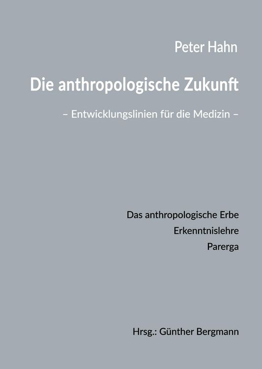Produktbild: Die anthropologische Zukunft