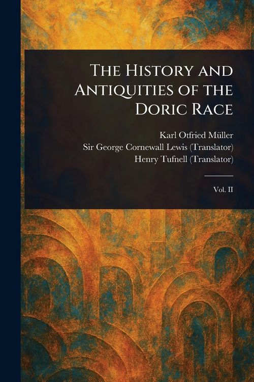 Produktbild: The History and Antiquities of the Doric Race