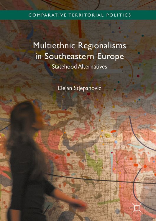 Produktbild: Multiethnic Regionalisms in Southeastern Europe