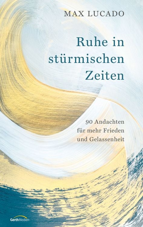 Produktbild: Ruhe in st&uuml;rmischen Zeiten