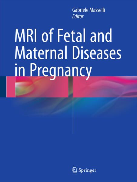 Produktbild: MRI of Fetal and Maternal Diseases in Pregnancy