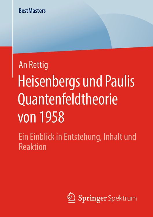 Produktbild: Heisenbergs und Paulis Quantenfeldtheorie von 1958
