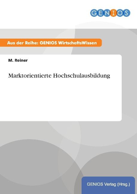 Produktbild: Marktorientierte Hochschulausbildung