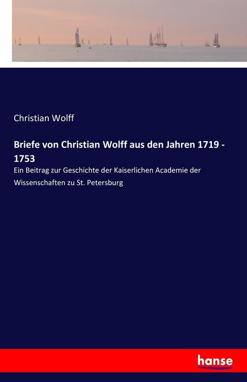 Produktbild: Briefe von Christian Wolff aus den Jahren 1719 - 1753