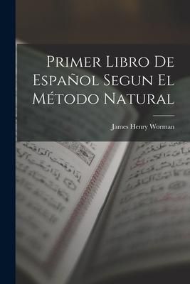 Produktbild: Primer Libro De Espa&ntilde;ol Segun El M&eacute;todo Natural