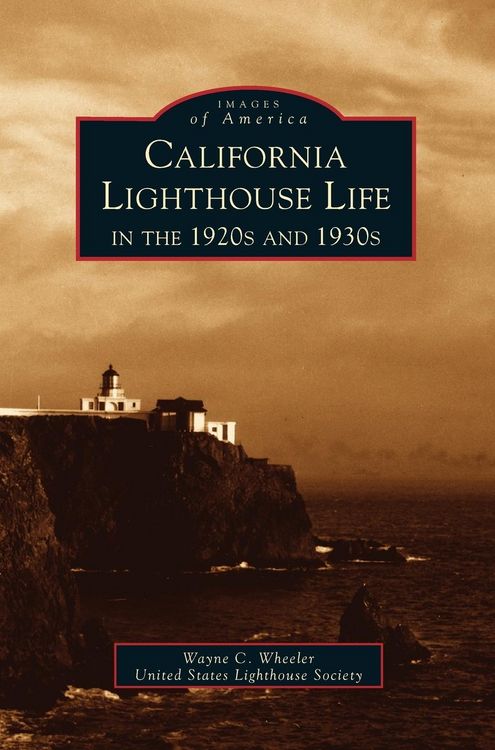 Produktbild: California Lighthouse Life in the 1920s and 1930s