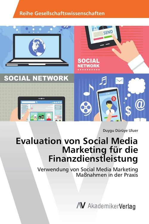 Produktbild: Evaluation von Social Media Marketing f&uuml;r die Finanzdienstleistung