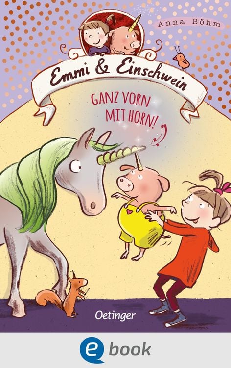Produktbild: Emmi & Einschwein 3. Ganz vorn mit Horn!