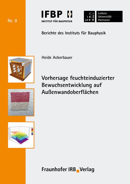 Produktbild: Vorhersage feuchteinduzierter Bewuchsentwicklung auf Au&szlig;enwandoberfl&auml;chen