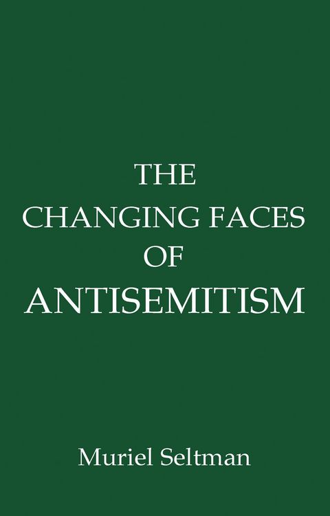 Produktbild: Changing Faces of Antisemitism