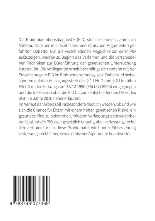 Produktbild: Die Zul&auml;ssigkeit der Pr&auml;implantationsdiagnostik nach dem Ebryonenschutzgesetz und deren Vereinbarkeit mit Art. 1 und 2 GG