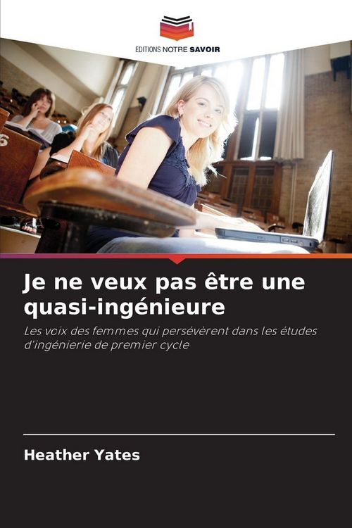 Produktbild: Je ne veux pas &ecirc;tre une quasi-ing&eacute;nieure