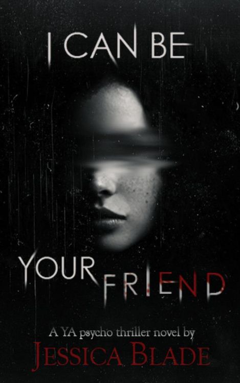 Produktbild: I Can Be Your Friend (Bliss High Horror, #1)