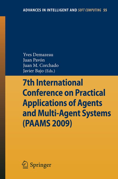 Produktbild: 7th International Conference on Practical Applications of Agents and Multi-Agent Systems (PAAMS'09)
