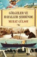 Produktbild: G&ouml;lgeler ve Hayaller Sehrinde