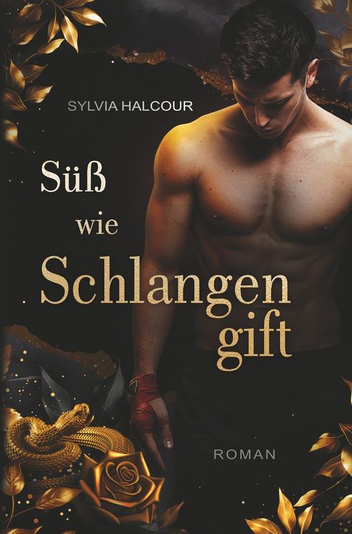 Bild vom Artikel Süß wie Schlangengift (Band 1 der Schlangengift-Diloge) vom Autor Sylvia Halcour