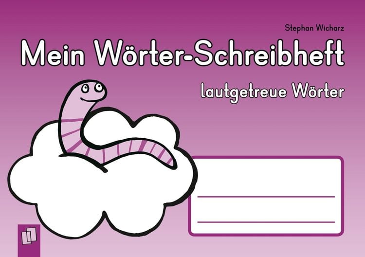Produktbild: Mein W&ouml;rter-Schreibheft &ndash; lautgetreue W&ouml;rter