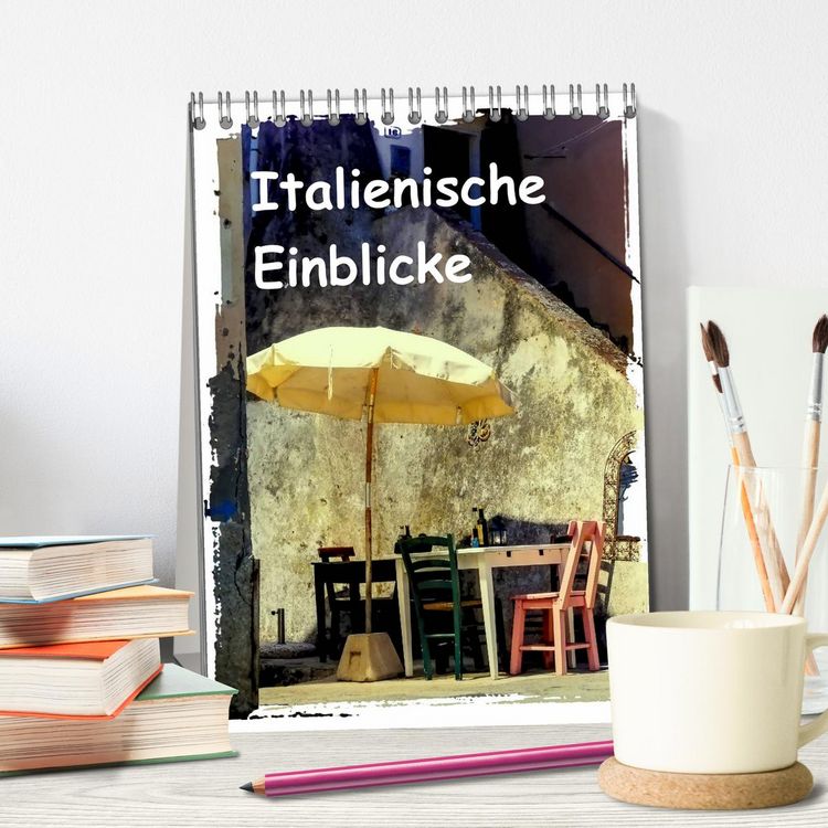Produktbild: Italienische Einblicke (Tischkalender 2026 DIN A5 hoch), CALVENDO Monatskalender