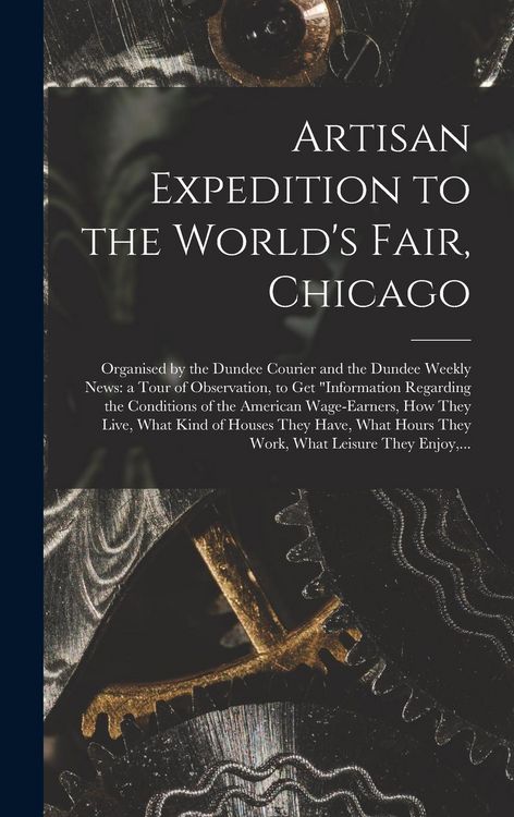 Produktbild: Artisan Expedition to the World's Fair, Chicago [microform]