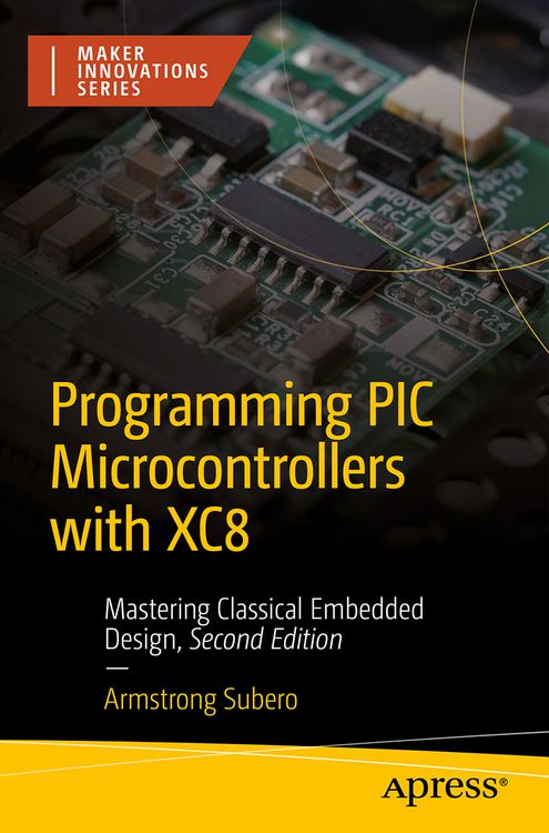 Produktbild: Programming PIC Microcontrollers with XC8