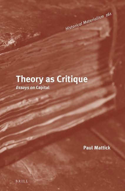 Produktbild: Theory as Critique: Essays on Capital