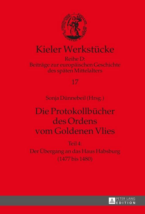 Produktbild: Die Protokollb&uuml;cher des Ordens vom Goldenen Vlies