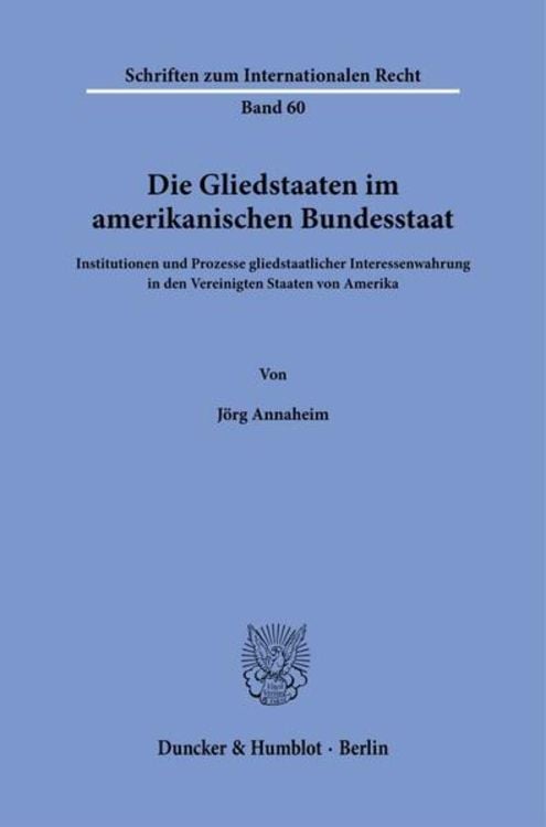 Produktbild: Die Gliedstaaten im amerikanischen Bundesstaat.