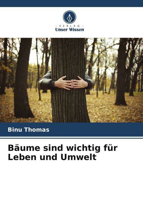 Produktbild: B&auml;ume sind wichtig f&uuml;r Leben und Umwelt