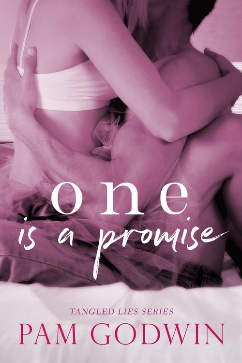 Produktbild: One is a Promise (Tangled Lies, #1)