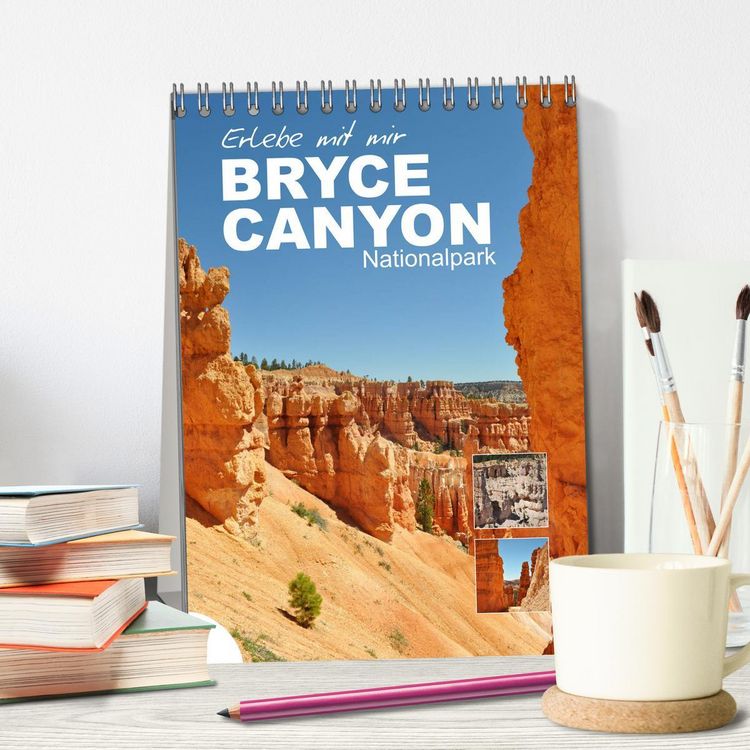 Produktbild: Erlebe mit mir den Bryce Canyon Nationalpark (Tischkalender 2026 DIN A5 hoch), CALVENDO Monatskalender