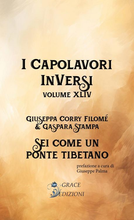 Produktbild: I Capolavori InVersi XLIV: Sei come un ponte tibetano