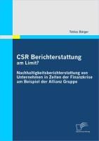 Produktbild: CSR Berichterstattung am Limit? Nachhaltigkeitsberichterstattung von Unternehmen in Zeiten der Finanzkrise am Beispiel der Allianz Gruppe