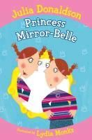 Produktbild: Donaldson, J: Princess Mirror-Belle