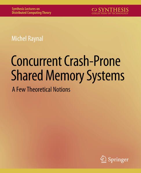 Produktbild: Concurrent Crash-Prone Shared Memory Systems