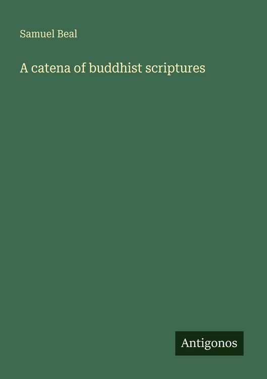 Produktbild: A catena of buddhist scriptures