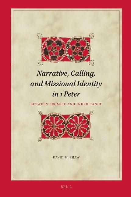 Produktbild: Narrative, Calling, and Missional Identity in 1 Peter