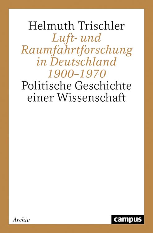 Produktbild: Luft- und Raumfahrtforschung in Deutschland 1900&ndash;1970