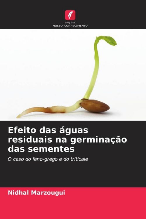 Produktbild: Efeito das &aacute;guas residuais na germina&ccedil;&atilde;o das sementes