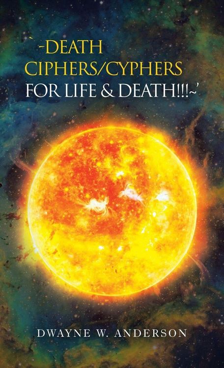 Produktbild: `-Death Ciphers/Cyphers for Life & Death!!!~'
