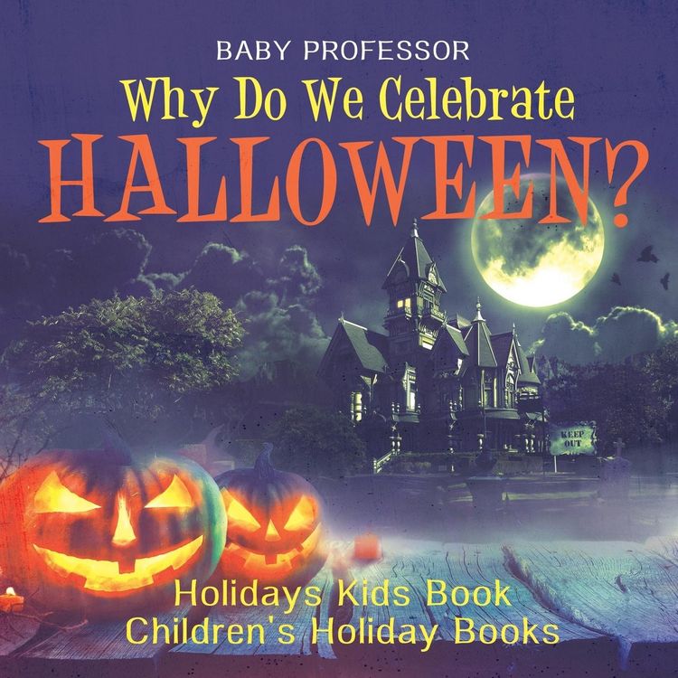 Produktbild: Why Do We Celebrate Halloween? Holidays Kids Book Children's Holiday Books